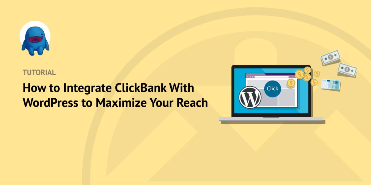 How To Integrate Clickbank With Wordpress