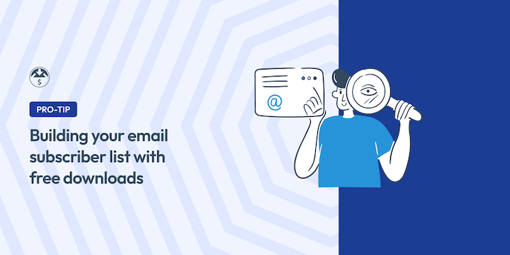 Build Email List in WordPress with Free Downloads Guide
