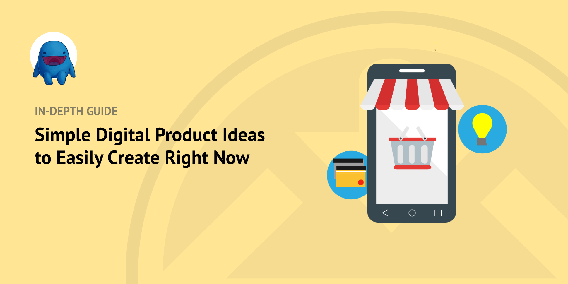 Simple Digital Product Ideas to Easily Create Right Now