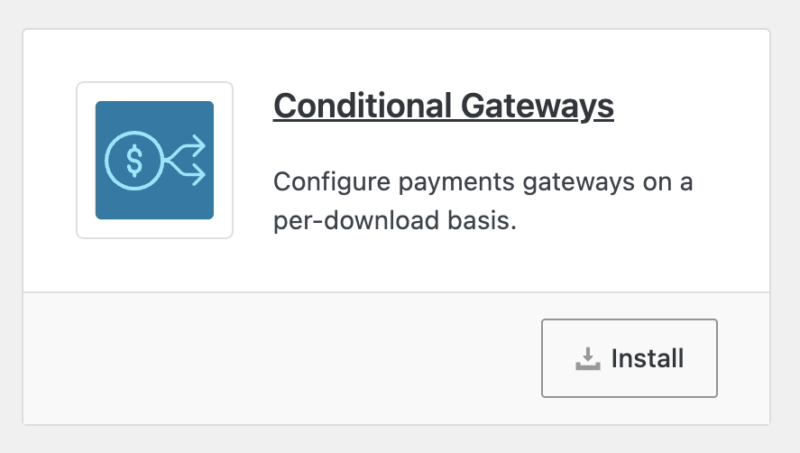 Easy Digital Downloads ExtensionsダッシュボードのConditional Gateways機能カード。説明とインストールボタンが表示されます。