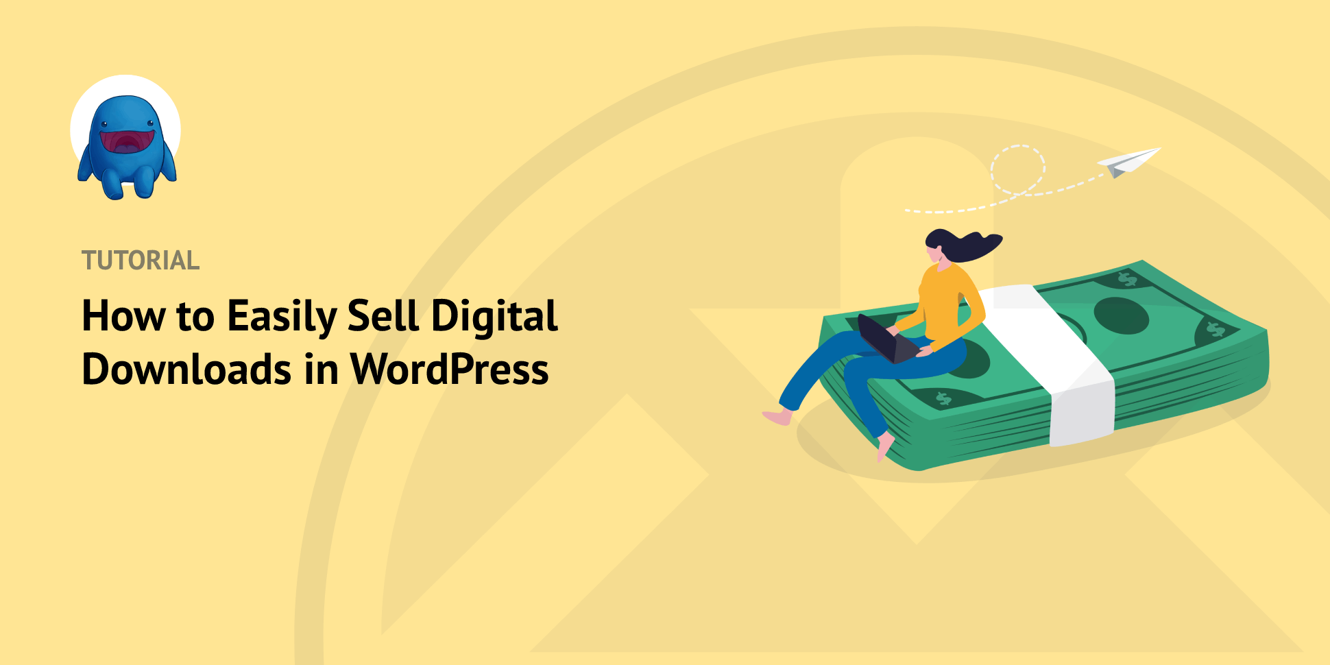 Digital Downloads Made Easy Sell on Wordpress in 2023