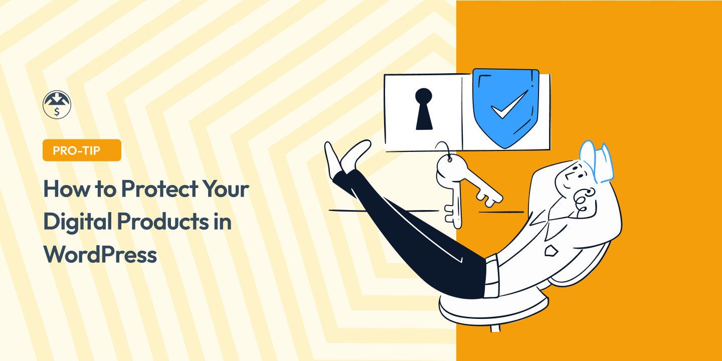 How to Protect Digital Products (Expert Ways with Pros and Cons)