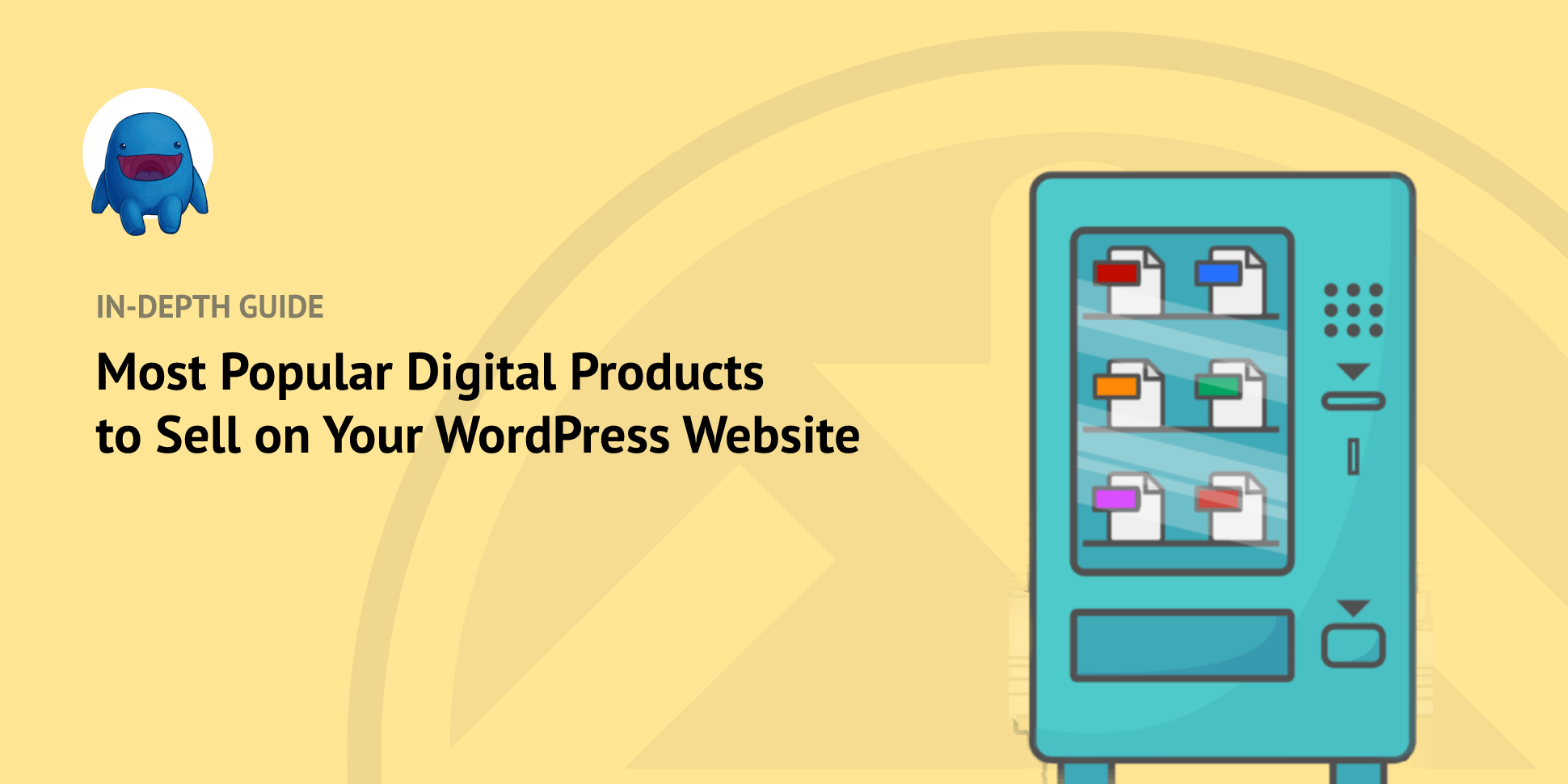 The Most Popular Digital Products to Sell in WordPress