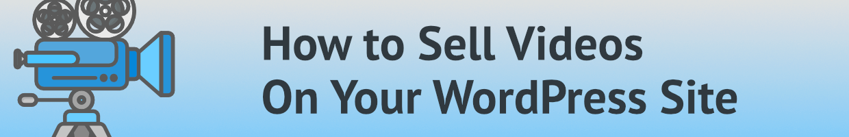 Illustration: Sell Videos Online - How To Sell
