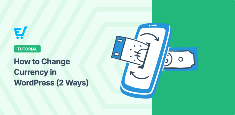 How to Change Currency in WordPress (2 Ways)
