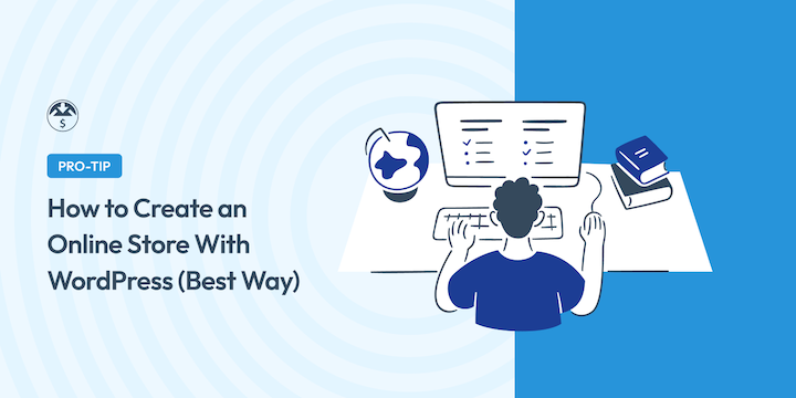 How to Start an Online Store in WordPress (Best Way)