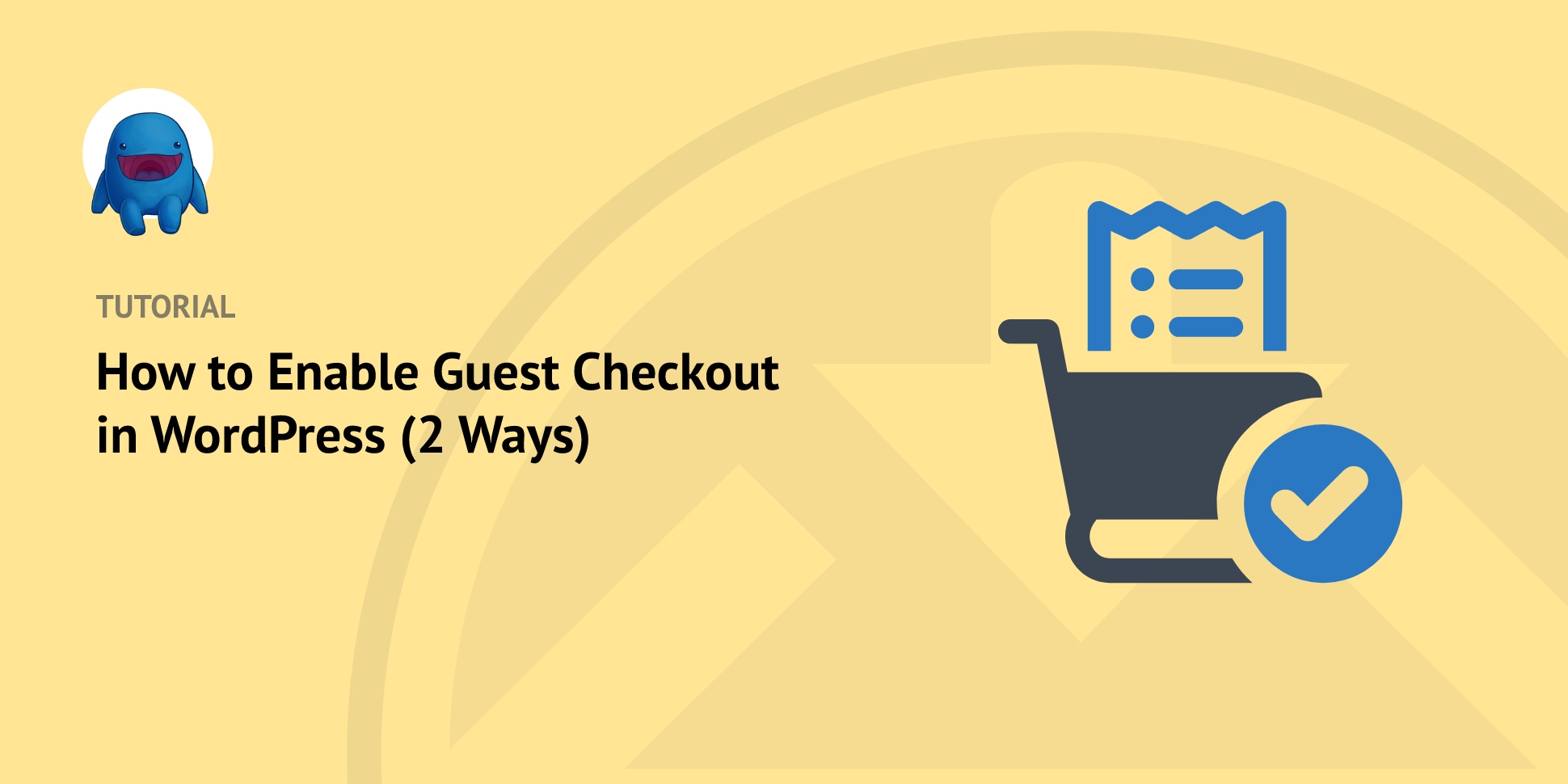 How to Enable Guest Checkout in WordPress
