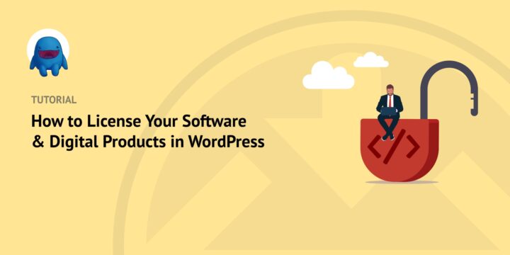 How to License Software and Digital Products in WordPress