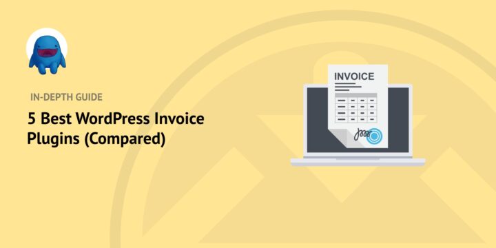 5 Best WordPress Invoice Plugins (Compared)