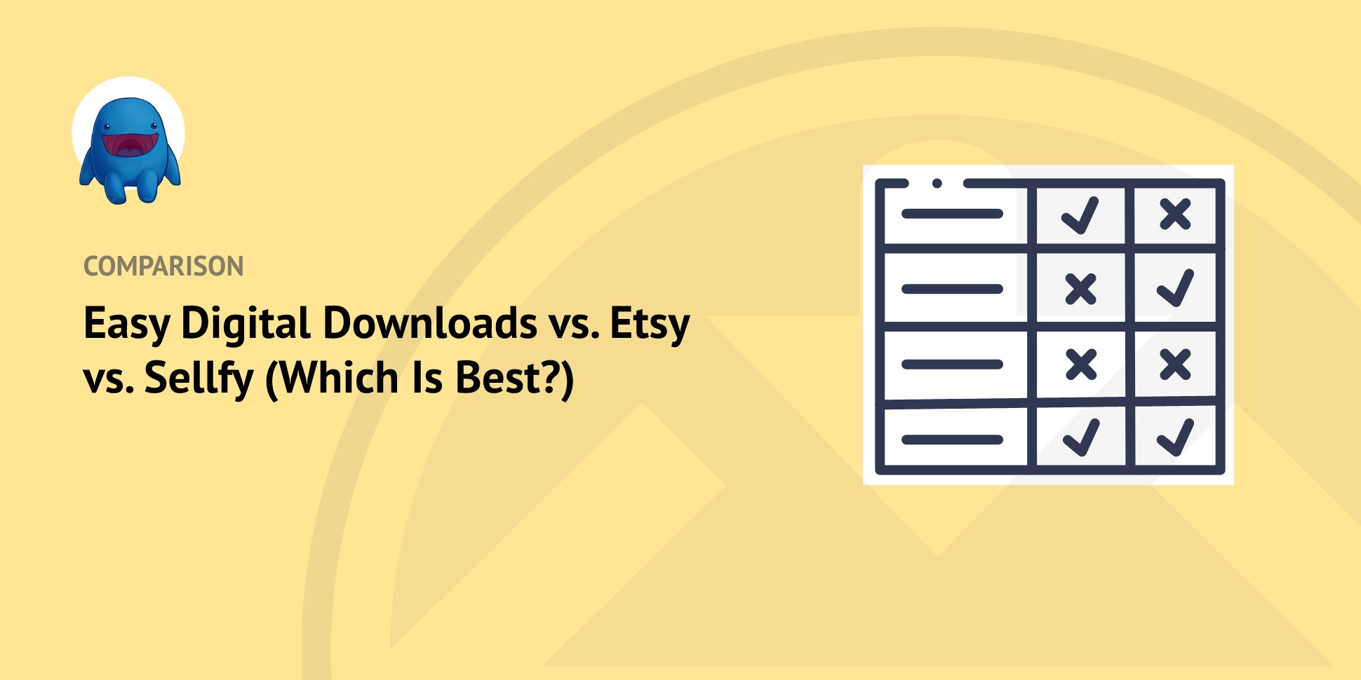 Easy Digital Downloads vs Etsy vs Sellfy (Compared)