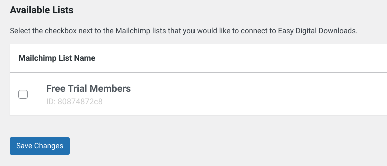 Available lists for connecting Mailchimp and Easy Digital Downloads.