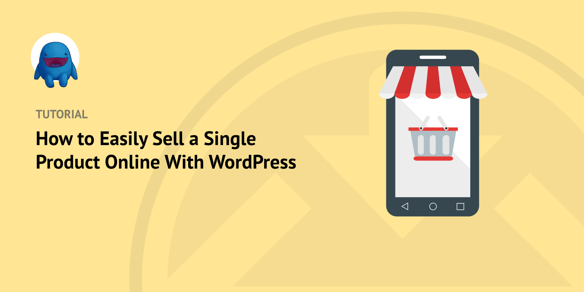 How to Sell a Single Product Online With WordPress