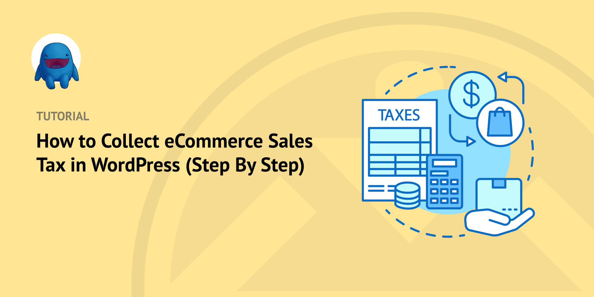 How to Collect eCommerce Sales Tax in WordPress
