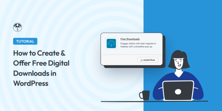 How to Create & Offer Free Digital Downloads in WordPress