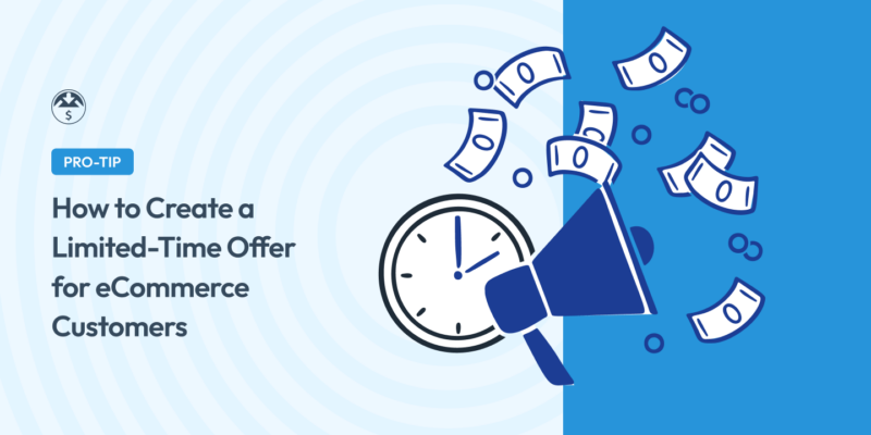 How to Create Limited-Time Offers for eCommerce in WordPress
