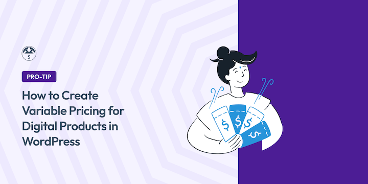 How to Create Variable Pricing for Digital Products in WordPress