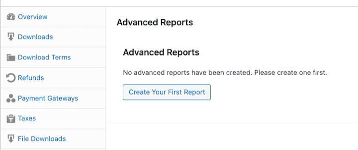 The option to create an advanced report in Easy Digital Downloads and WordPress.