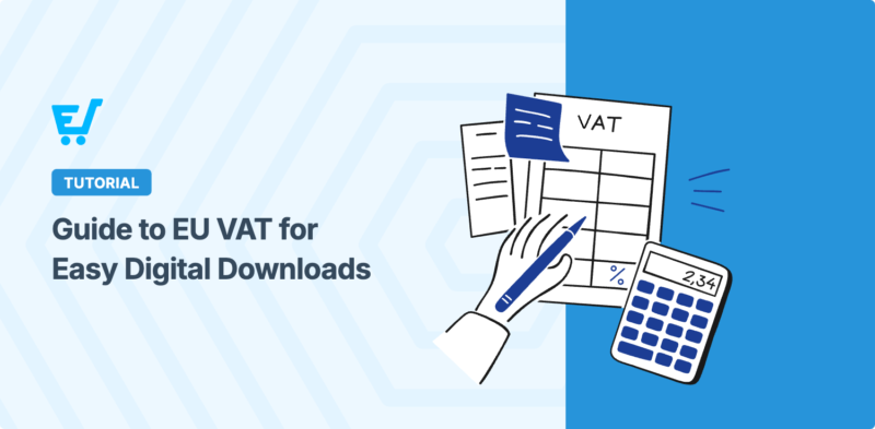 Built-In EU VAT handling and validation for Easy Digital Downloads Pro