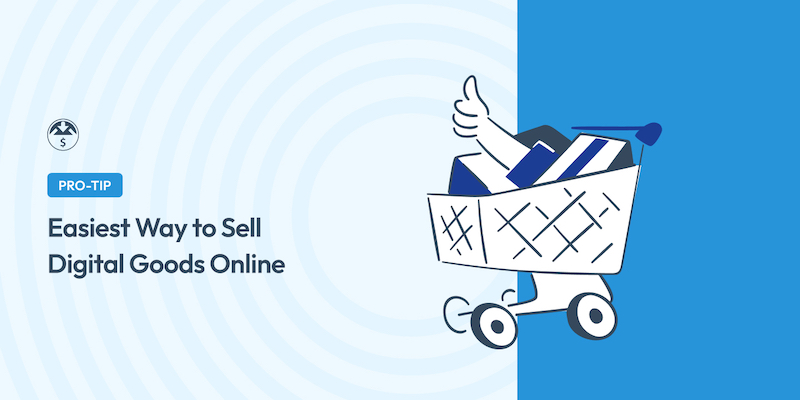Easiest Way to Sell Digital Goods Online (Guide)