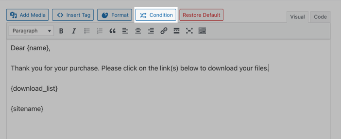 Adding EDD's conditional email tag to purchase receipt template