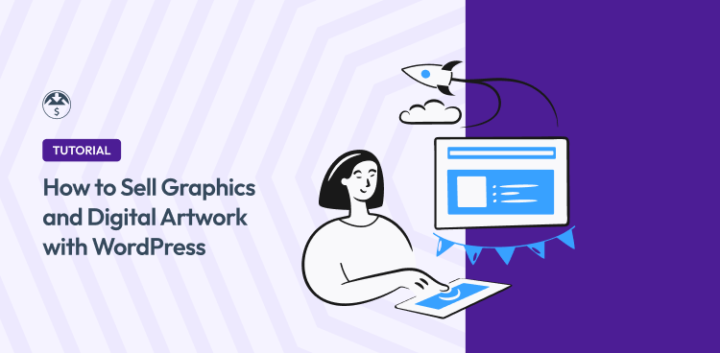 How to Sell Graphics and Digital Art with WordPress