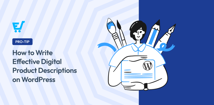 Cómo escribir descripciones de productos digitales con WordPress para impulsar las ventas