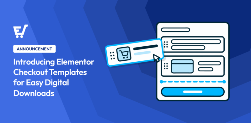 elementor-checkout-templates-for-wordpress-Easy Digital Downloads – Easy Digital Downloads Șabloane de Finalizare a Achiziției Elementor pentru Easy Digital Downloads
