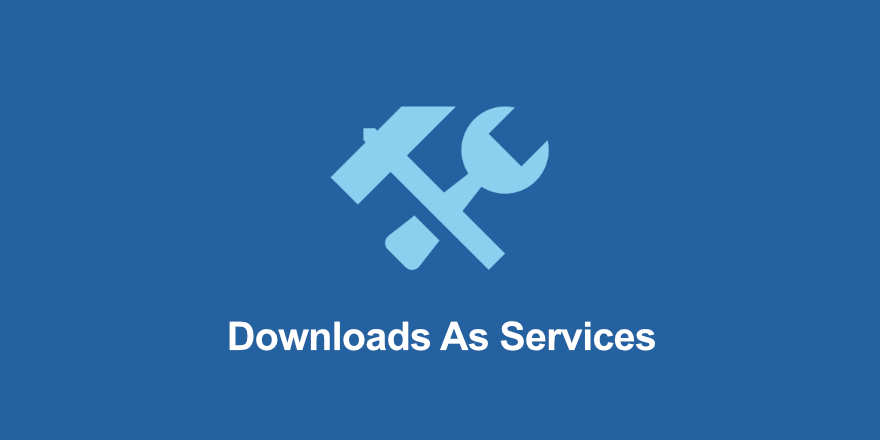 The Downloads as Services Extension that EDD users can use for selling services in WordPress.
